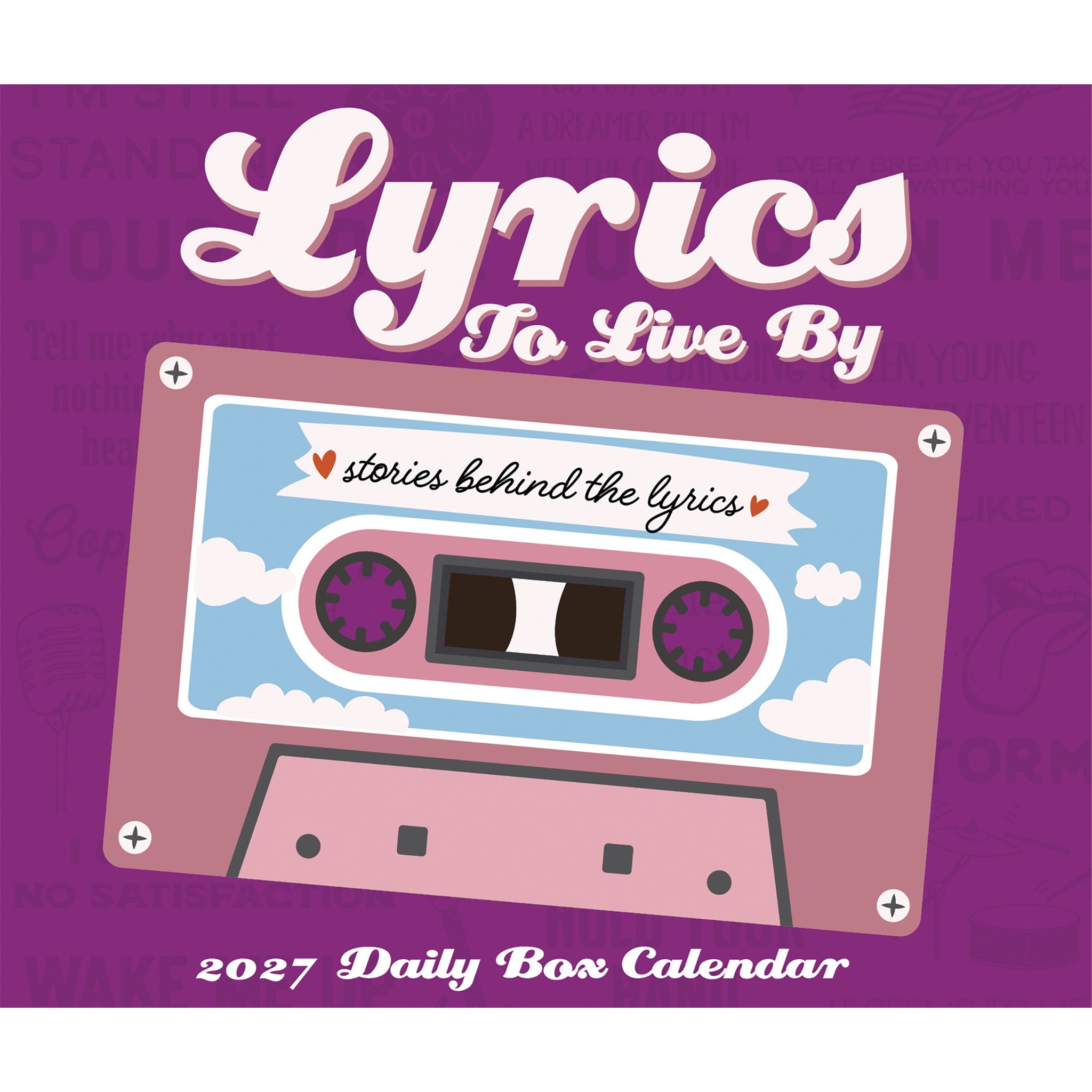 Lyrics to Live By 2027 Box Calendar - Online Only