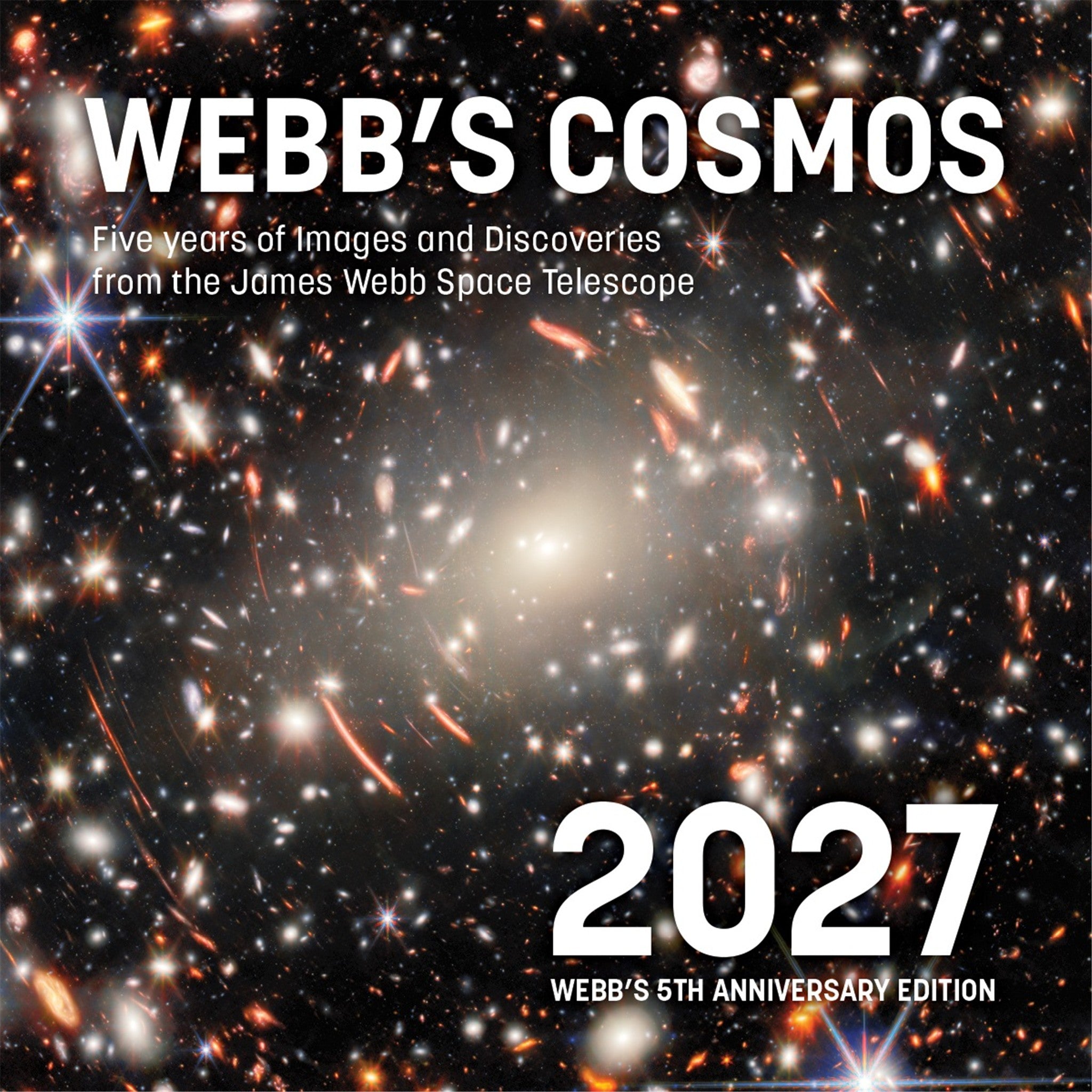 Webb's Cosmos 2027 Wall Calendar - Online Only