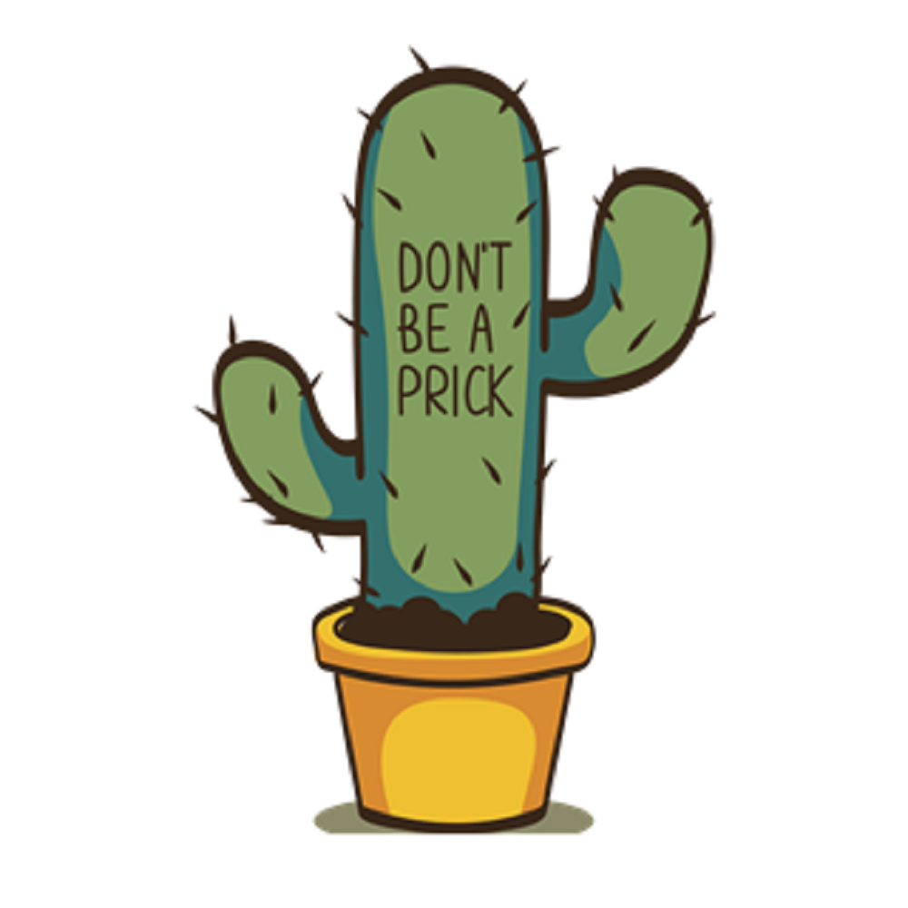 Dont Be A Prick Cacti Vinyl Sticker