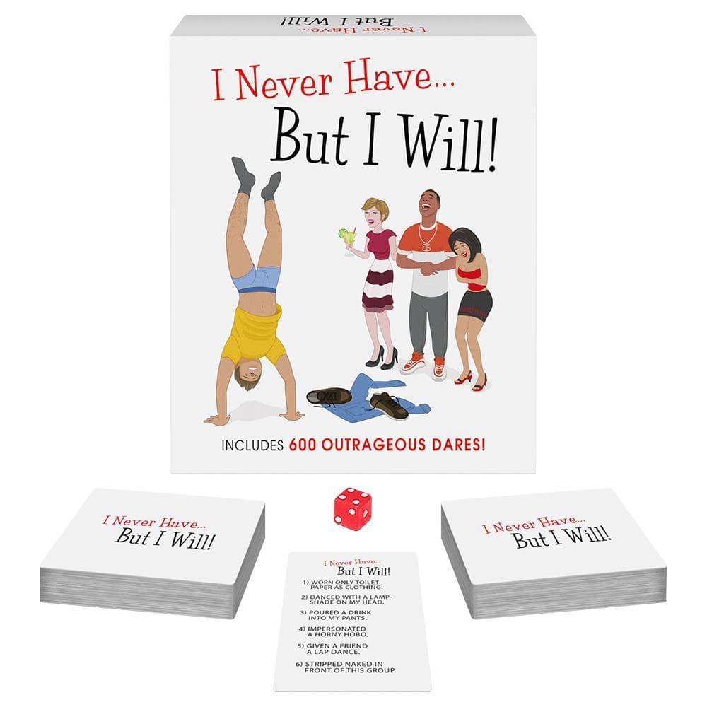 I Never Have...But I Will