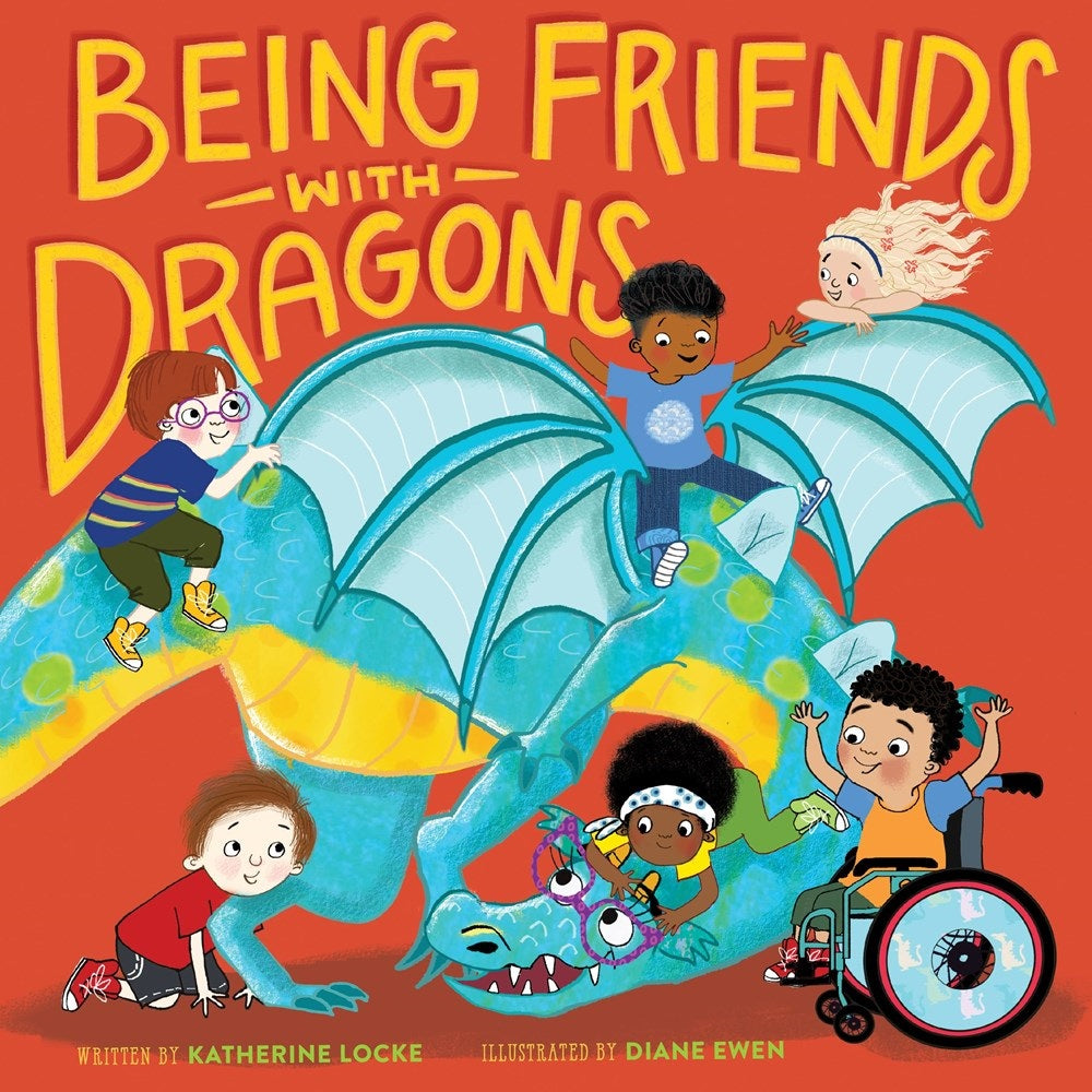 Being Friends with Dragons Children's Book | Calendar Club